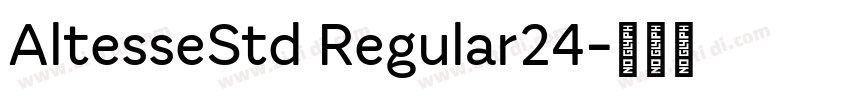 AltesseStd Regular24字体转换